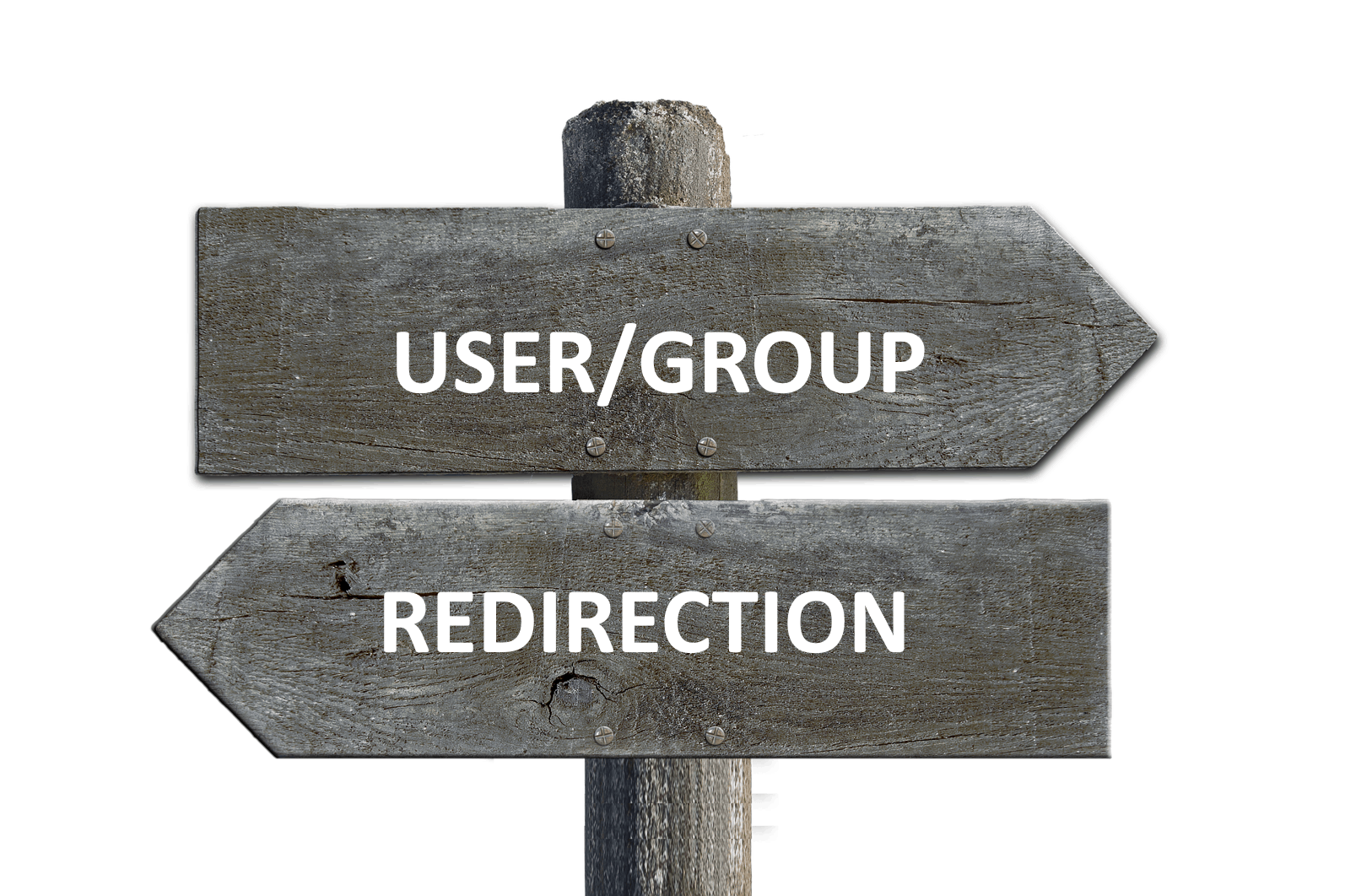 User & Group Redirection