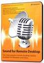 Sound for Remote Desktop